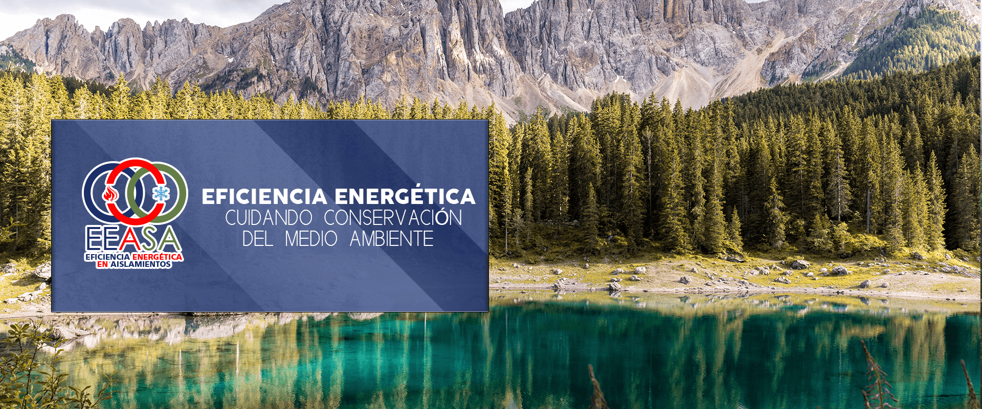 EFICIENCIA ENERGTICA CUIDANDO CONSERVACION DEL MEDIO AMBIENTE